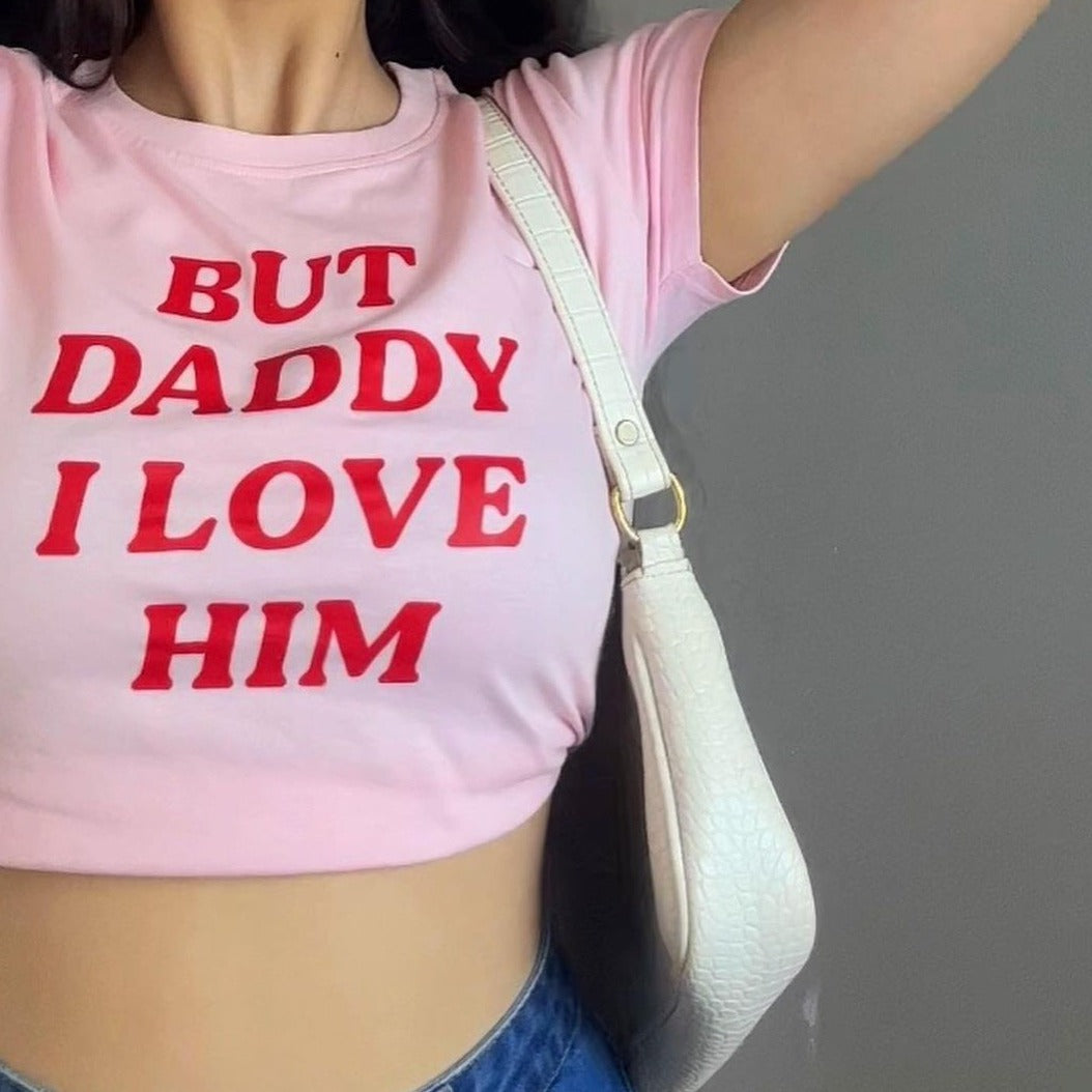 But Daddy I Love Him Harry Styles Inspired! Baby Tee | Crop Top