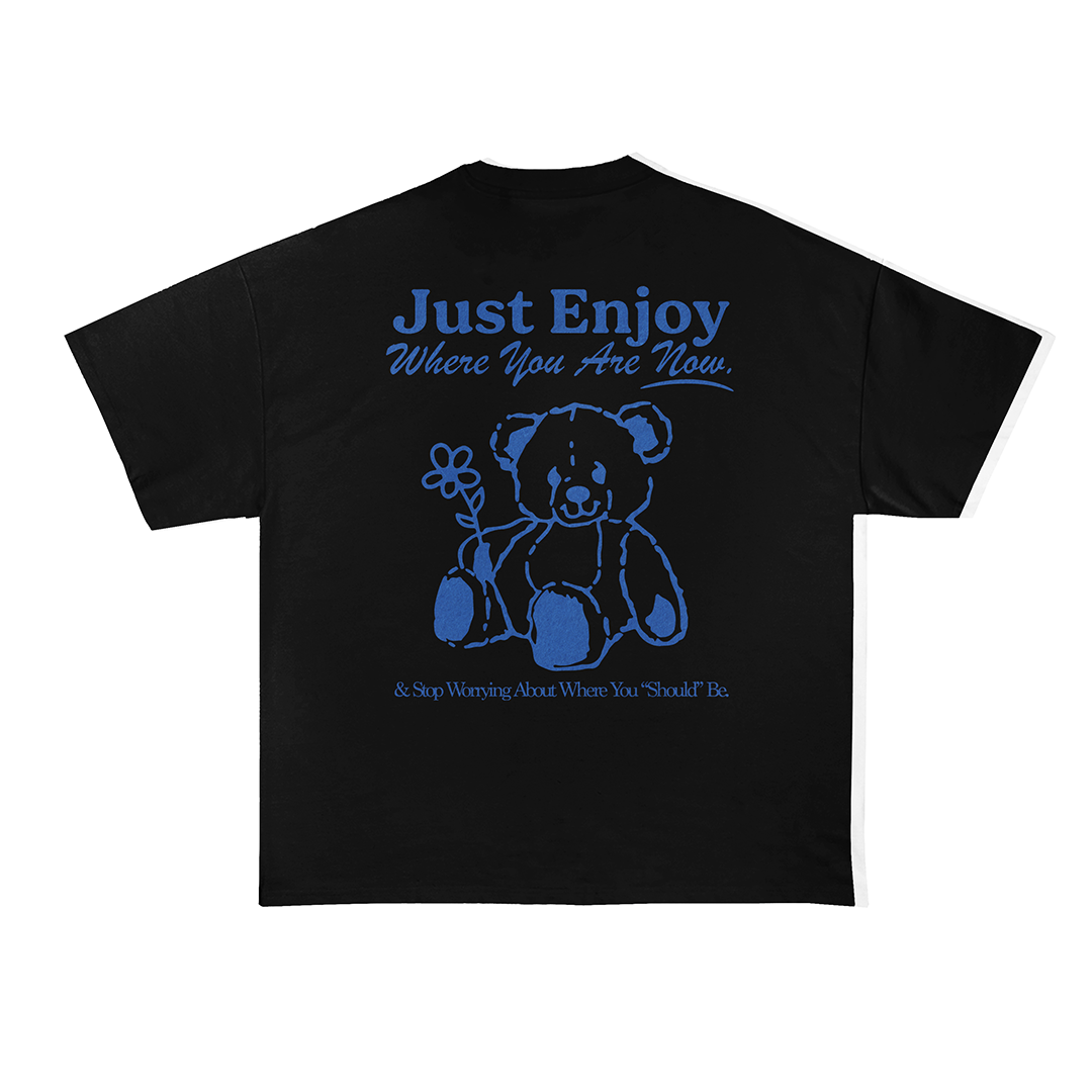 Just Enjoy Where You Are Now Oversized T-Shirt