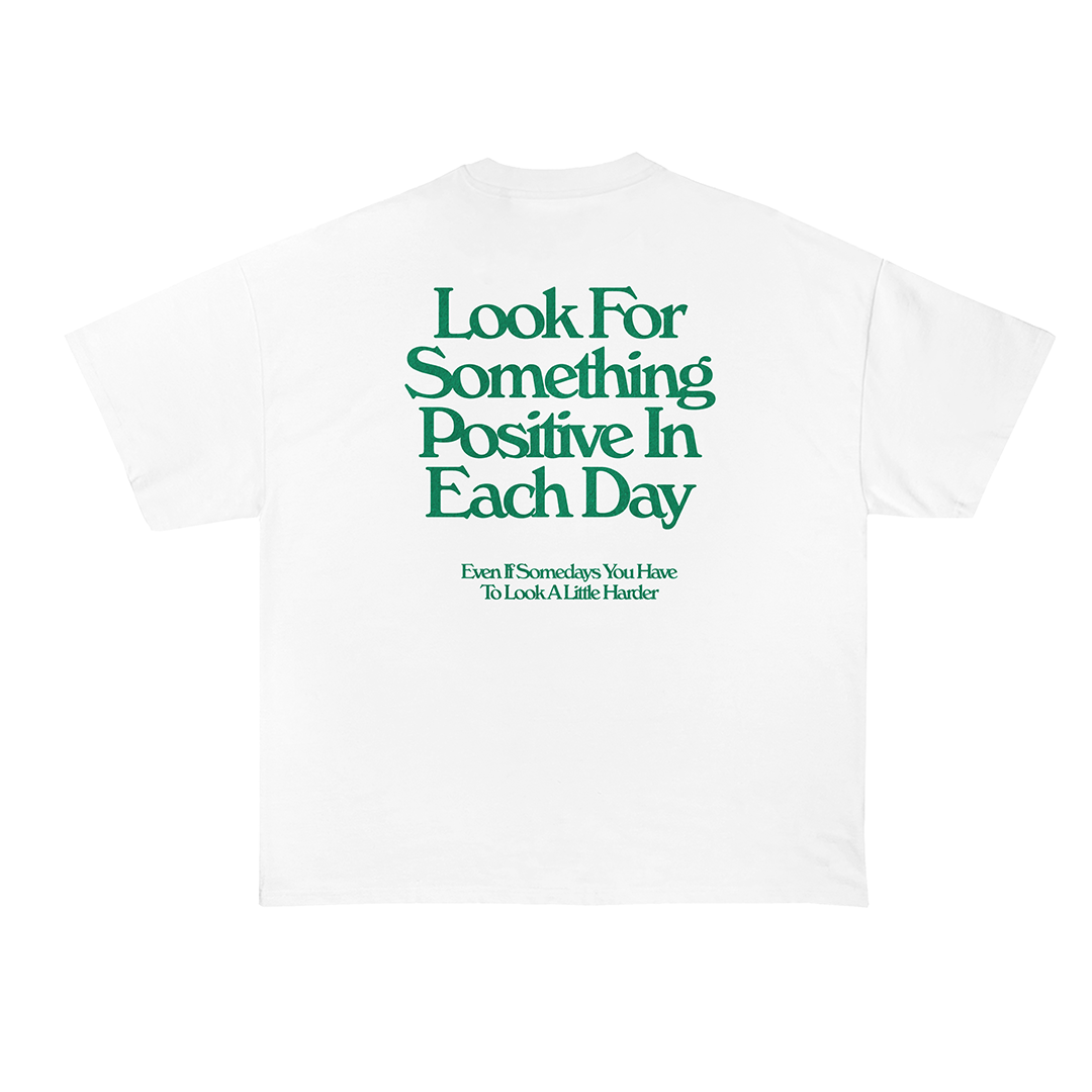 Look For Something Positive In Each Day Oversized T-Shirt