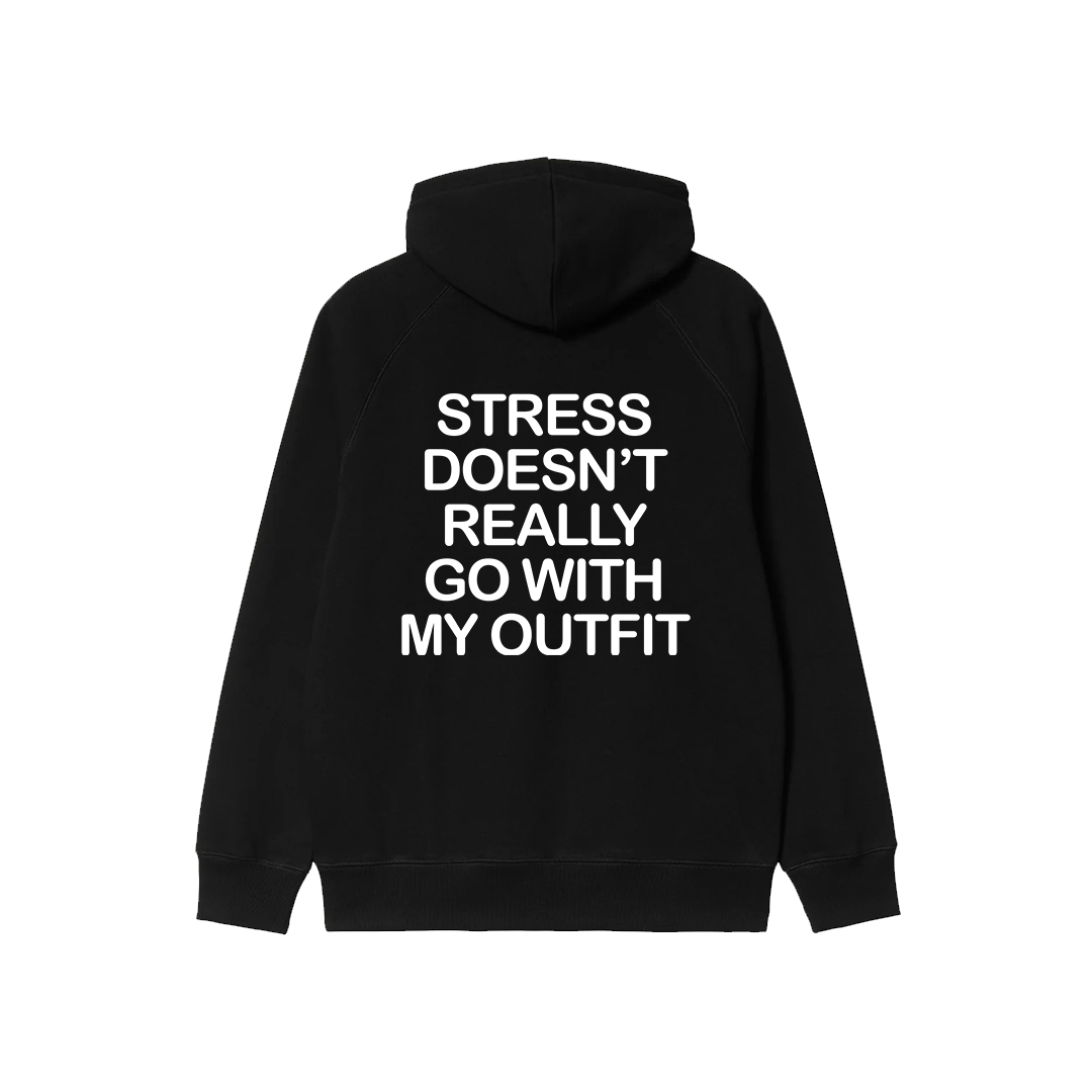 Stress Doesn't Really Go With My Outfit Oversized Hoodie
