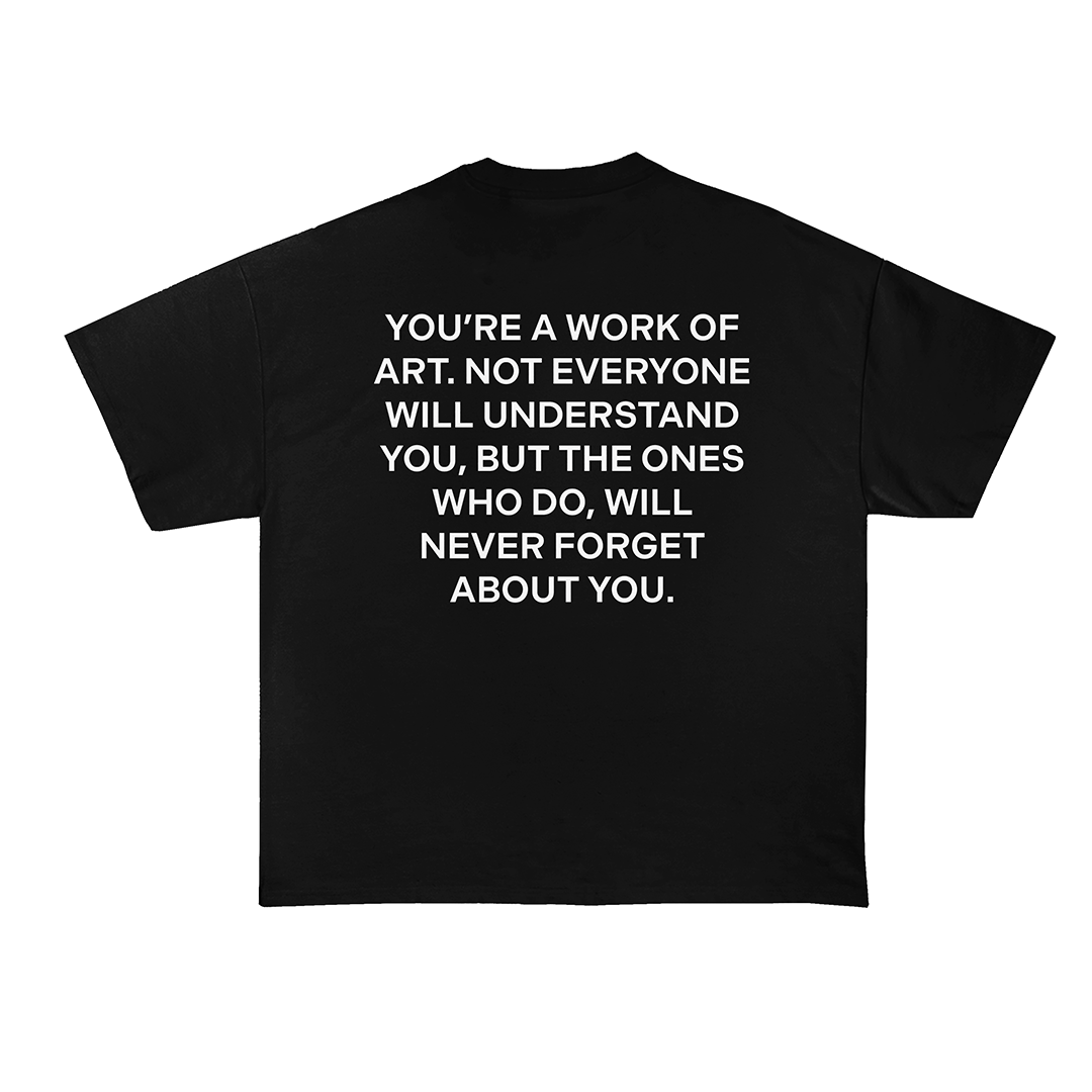 You're A Work Of Art Oversized T-Shirt
