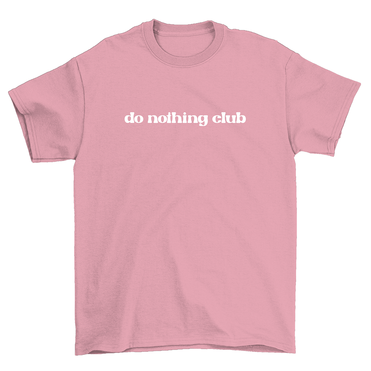 Do Nothing Club Unisex T-Shirt