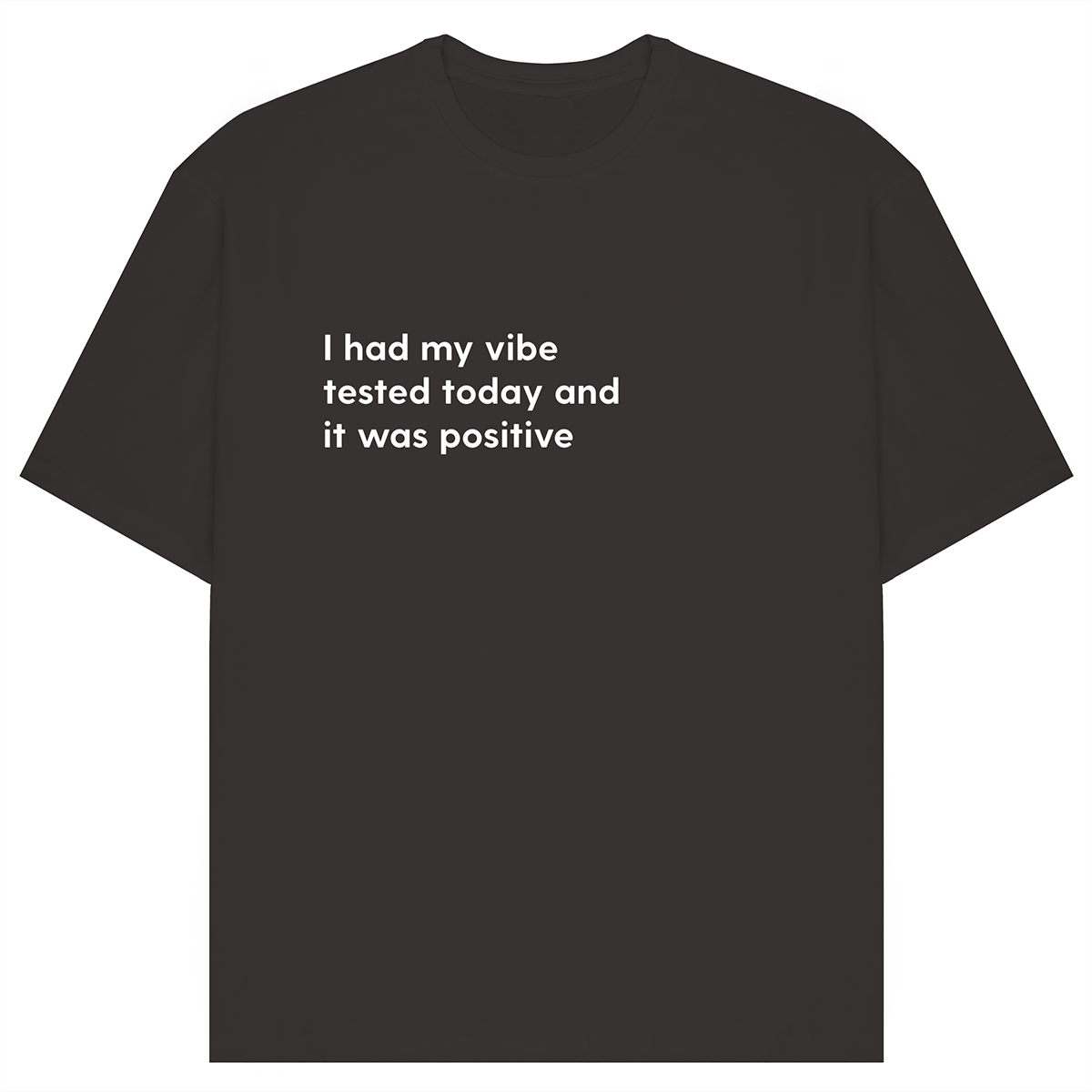 Vibe Test Oversized T-Shirt