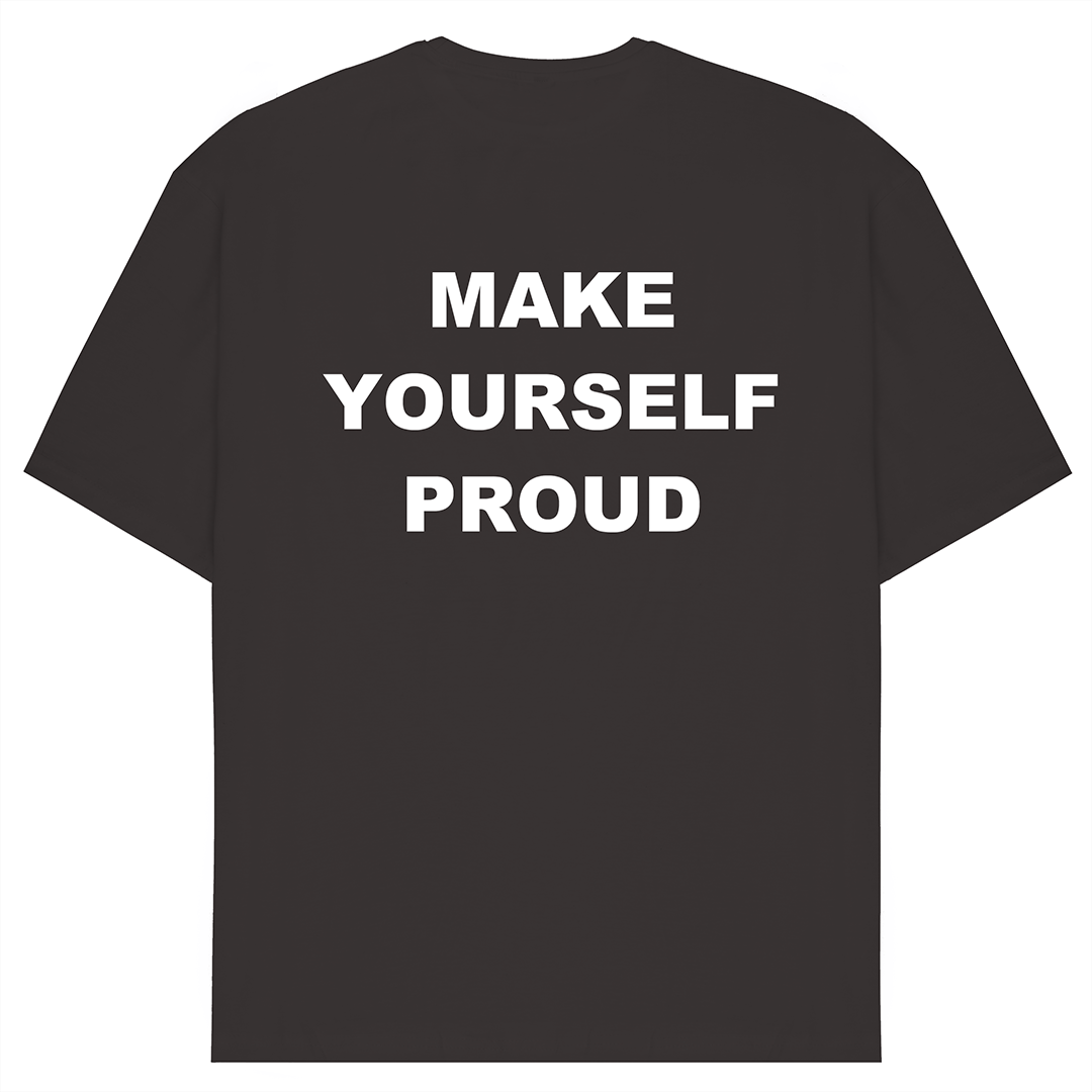 Make Yourself Proud Oversized T-Shirt
