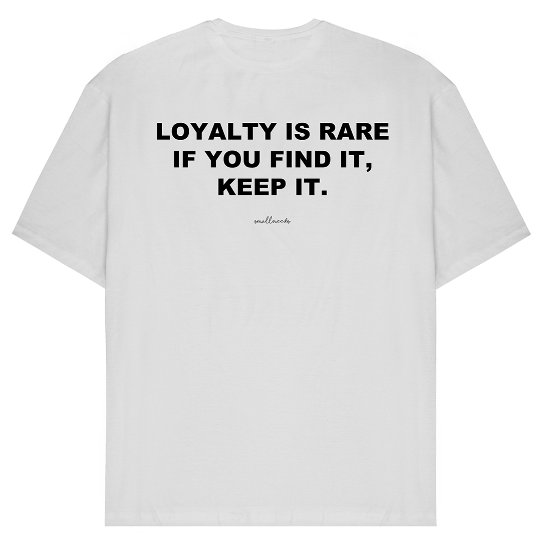 Loyalty is Rare Oversized T-Shirt
