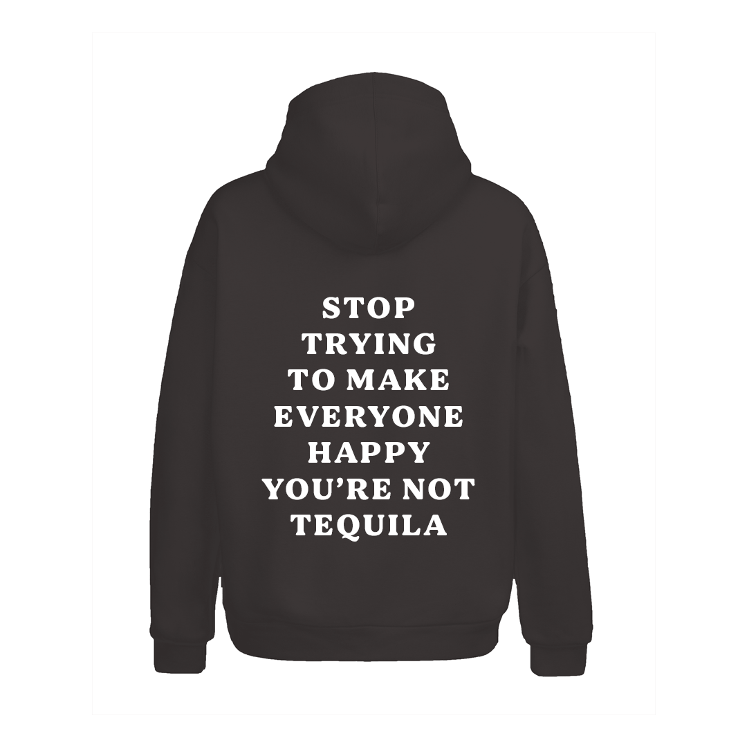 Stop Trying To Make Everyone Happy Hoodie